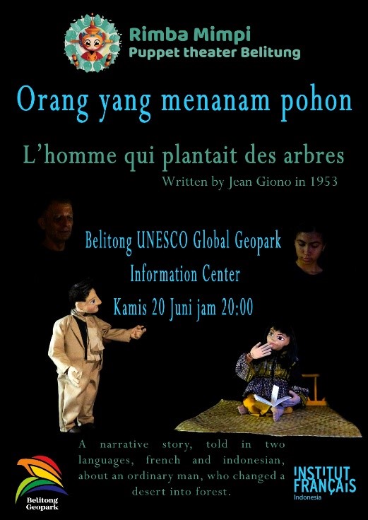 Kisah ‘Orang yang Menanam Pohon’ Hidup di Panggung Wayang Belitong UNESCO Global Geopark!